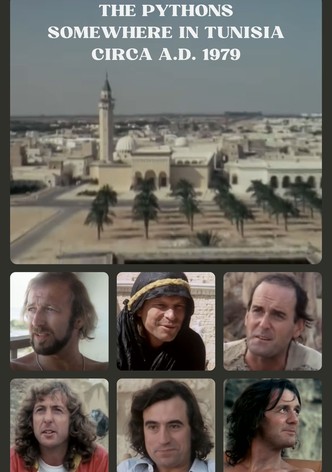 The Pythons: Somewhere in Tunisia, Circa A.D. 1979