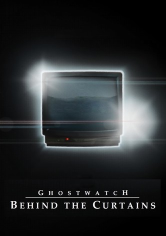 Ghostwatch: Behind the Curtains