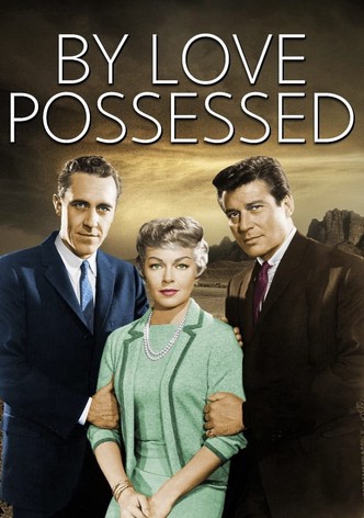 By Love Possessed