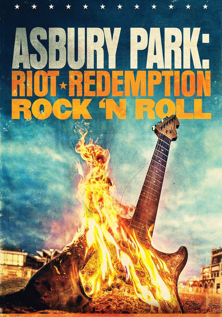 Asbury Park: Riot, Redemption, Rock & Roll