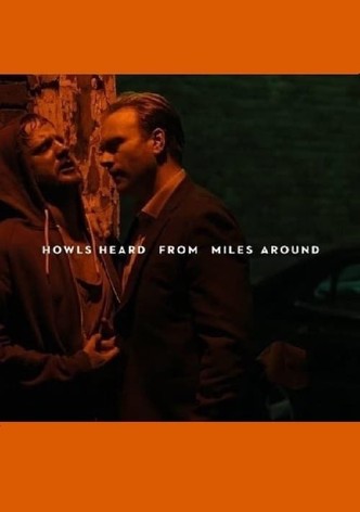 Howls Heard From Miles Around