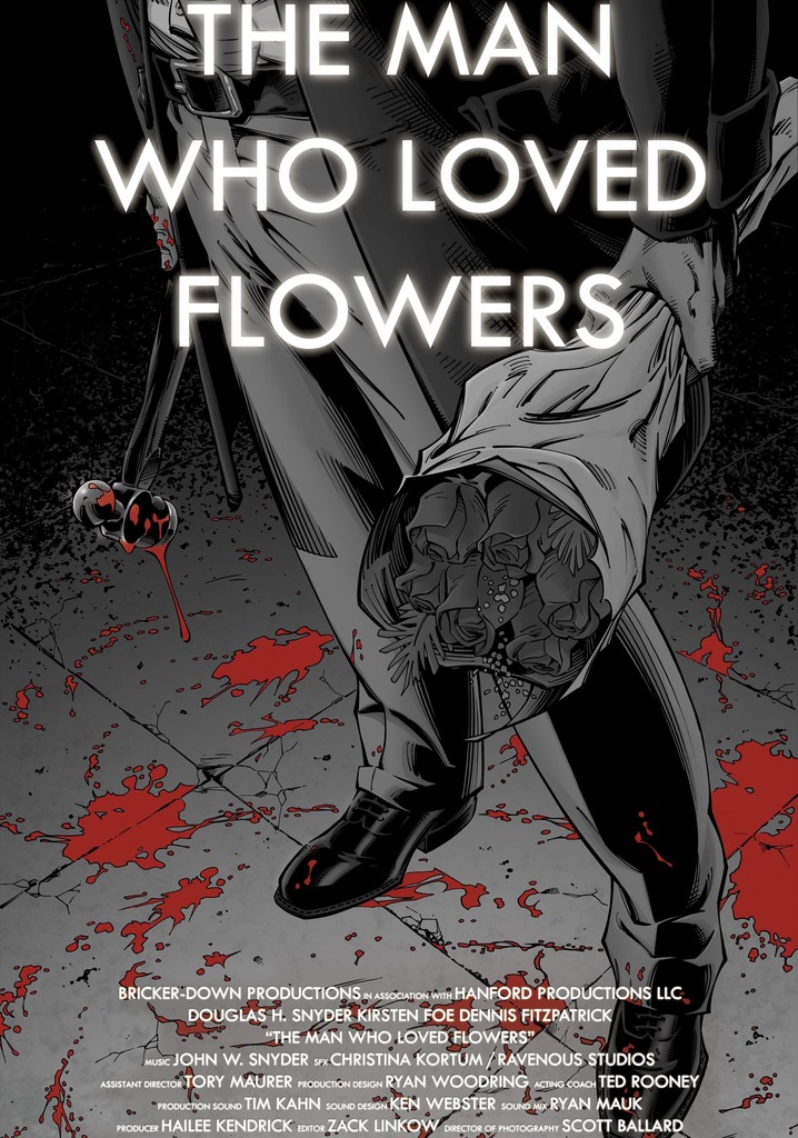 The Man Who Loved Flowers