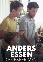 Anders essen - Das Experiment