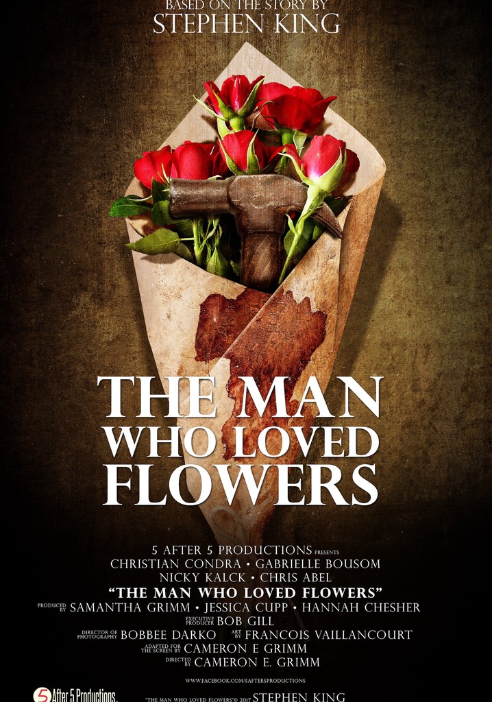 The Man Who Loved Flowers
