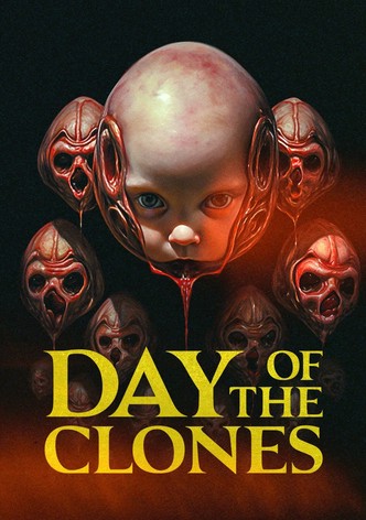 Day of the Clones