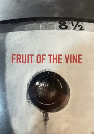 Fruit of the Vine
