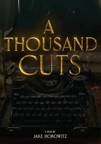 A Thousand Cuts