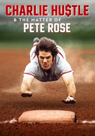 Charlie Hustle & the Matter of Pete Rose