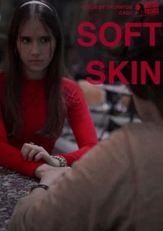 Soft Skin