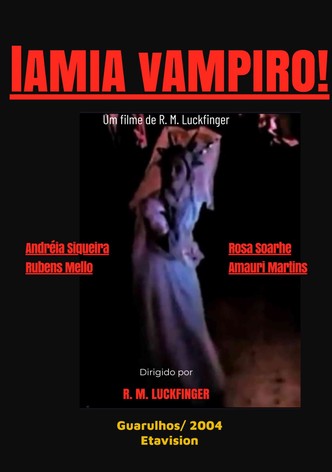 Lâmia, Vampiro!
