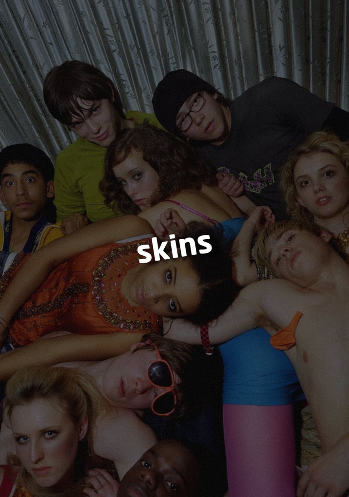 Skins
