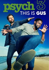 Psych 3: This Is Gus