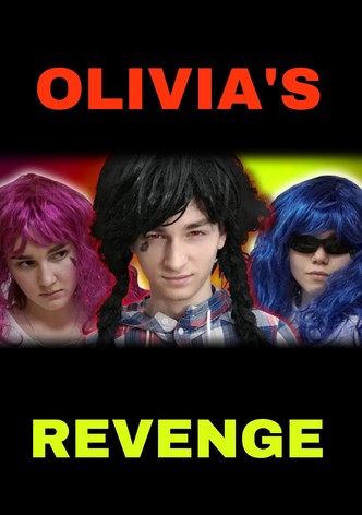 Olivia's Revenge