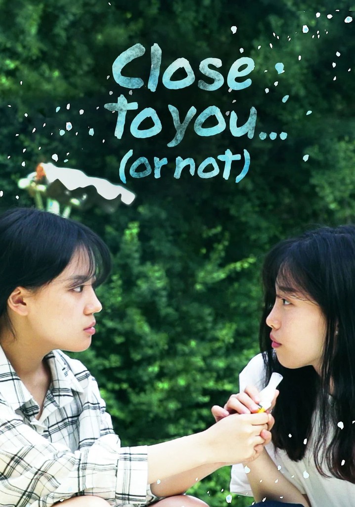 Close to you...(or not)