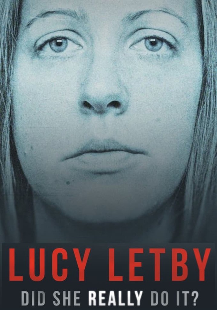 Lucy Letby Did She Really Do it? streaming