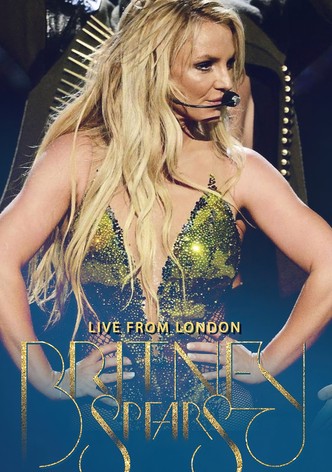 Britney Spears: Live in London