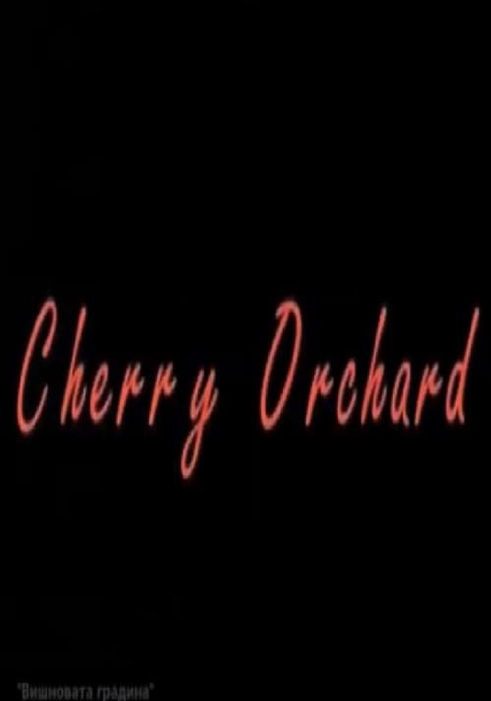 The Cherry Orchard