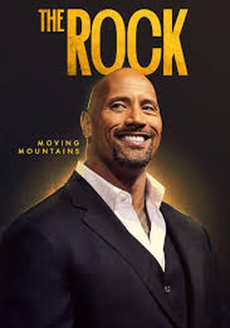 The Rock: Moving Mountains