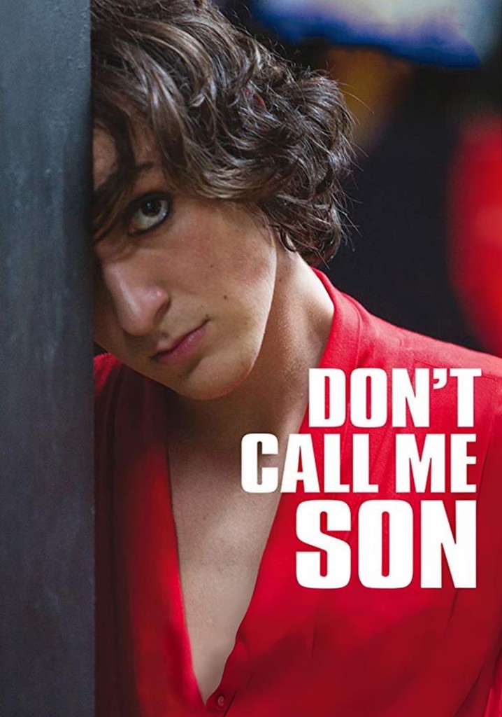 Don't Call Me Son
