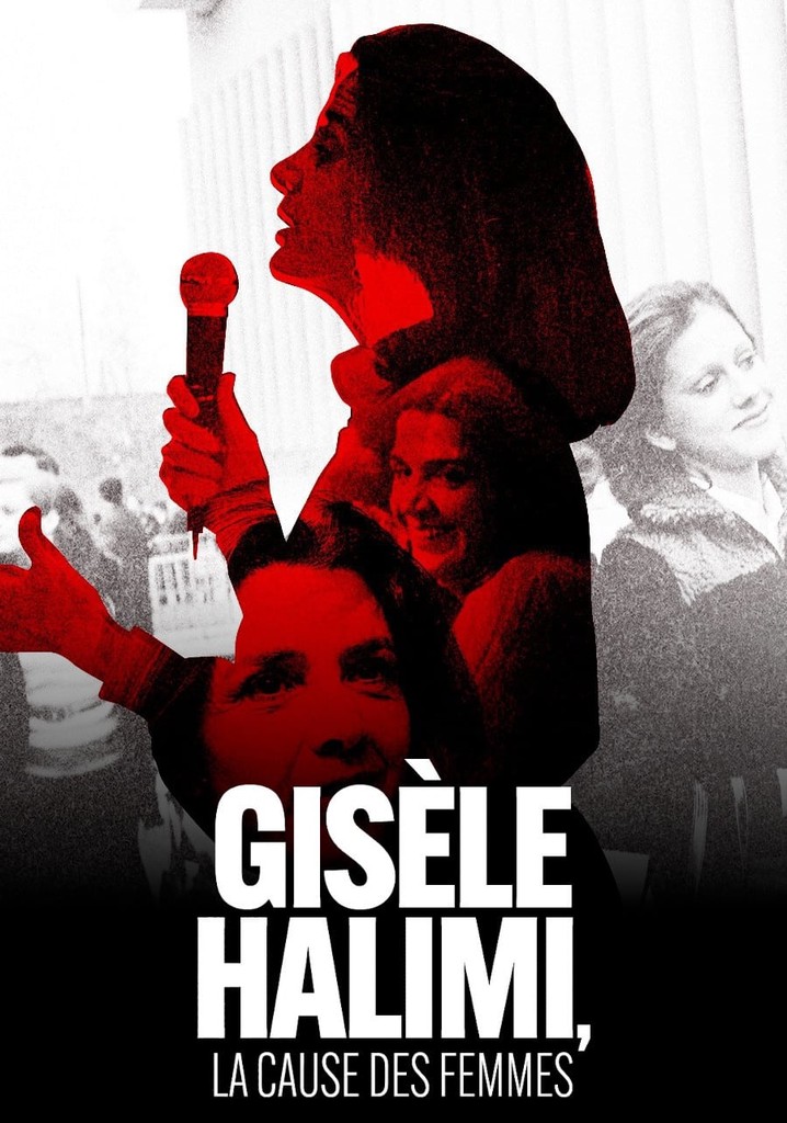 Gisèle Halimi : La Cause des femmes