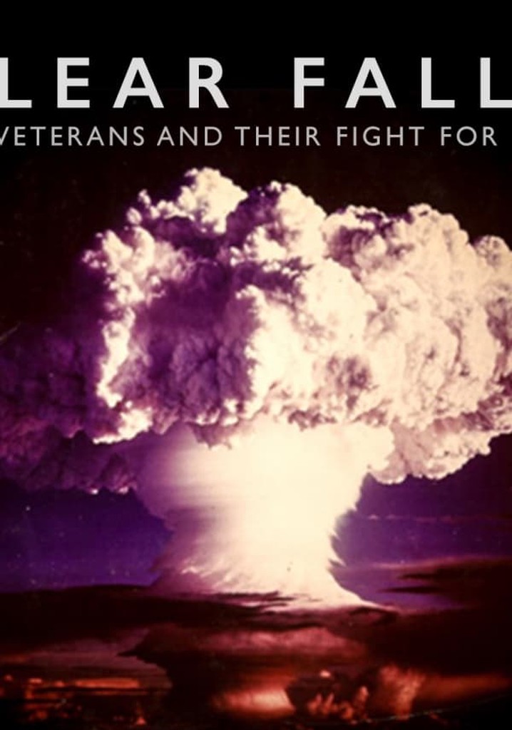 Nuclear Fallout: The forgotten veterans who cleaned it up and their fight for justice