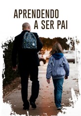 Aprendendo a Ser Pai