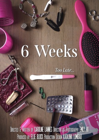 6 Weeks
