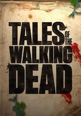 Tales of the Walking Dead
