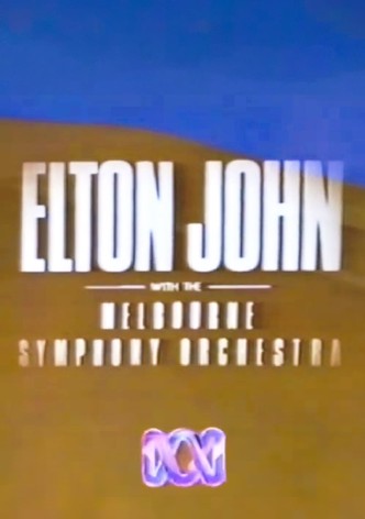 Elton John with the Melbourne Symphony Orchestra