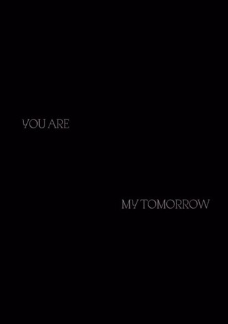 You Are My Tomorrow