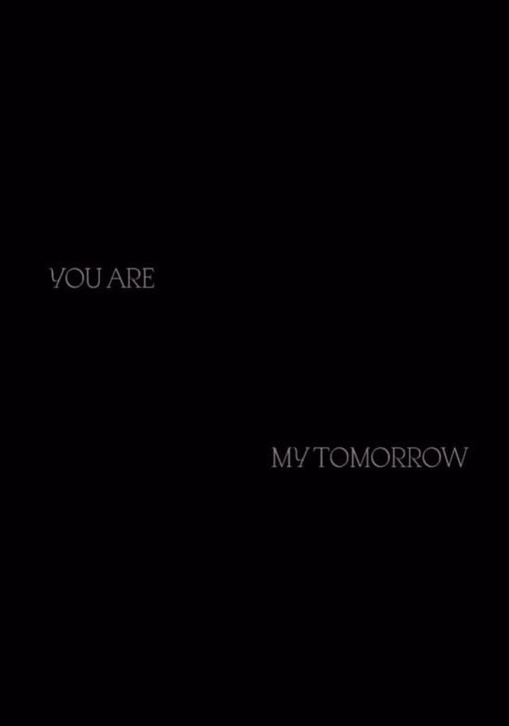 You Are My Tomorrow