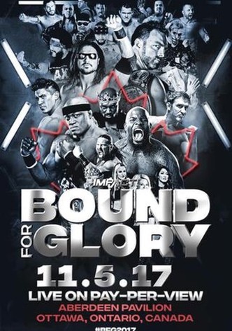 IMPACT Wrestling: Bound For Glory 2017