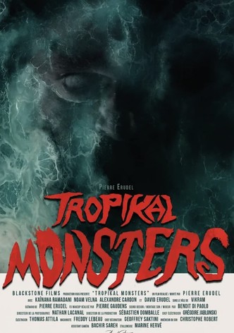 Tropikal Monsters