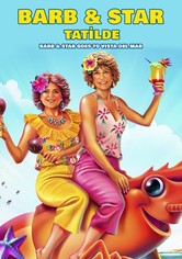 Barb ve Star Tatilde