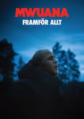 Mwuana - framför allt