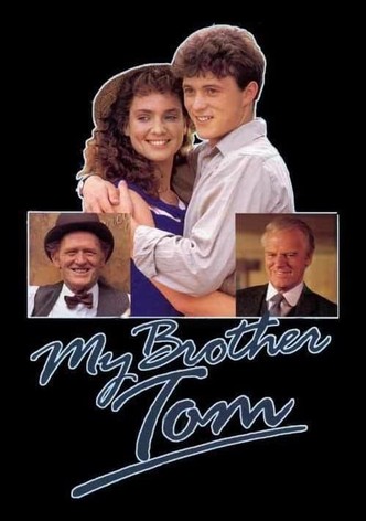 My Brother Tom