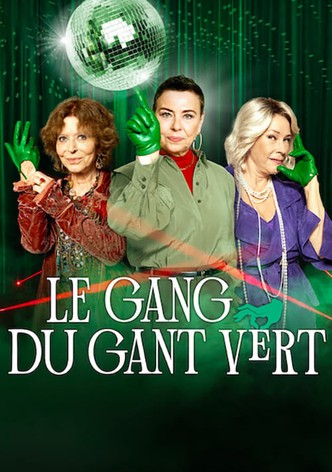Le gang du gant vert