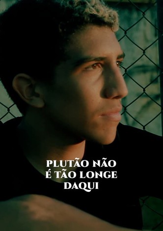 Plutão Não É Tão Longe Daqui