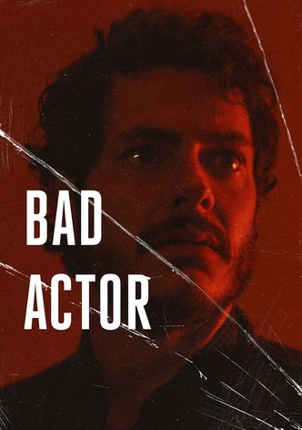 Bad Actor