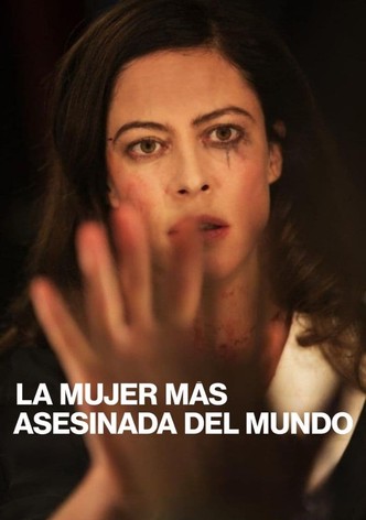 La mujer más asesinada del mundo