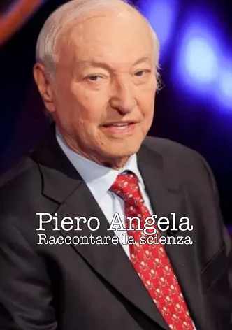 Piero Angela - raccontare la scienza