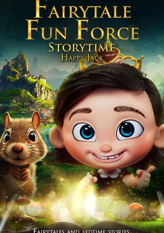 Fairytale Fun Force Storytime: Happy Jack