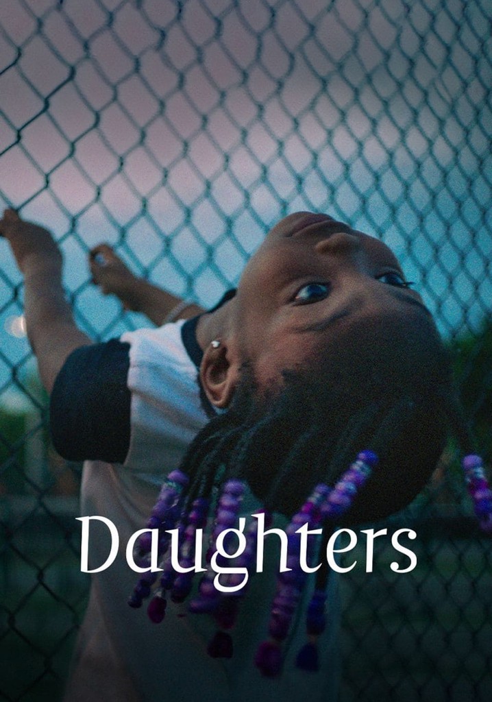 Daughters streaming: where to watch movie online?