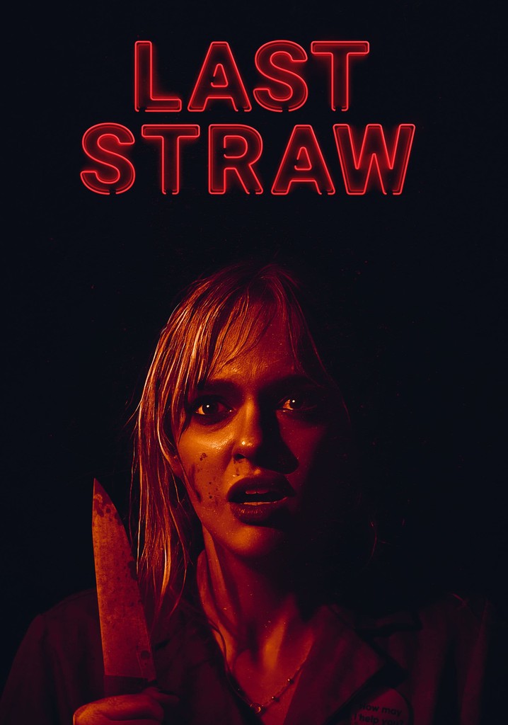 Last Straw streaming: where to watch movie online?