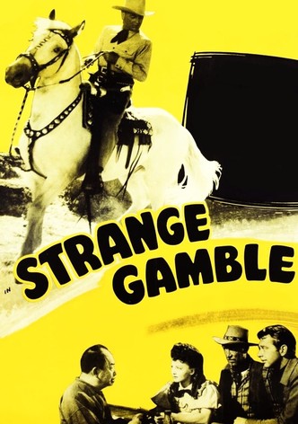 Strange Gamble