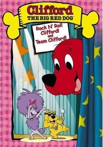 Clifford the Big Red Dog: Rock N' Roll Clifford