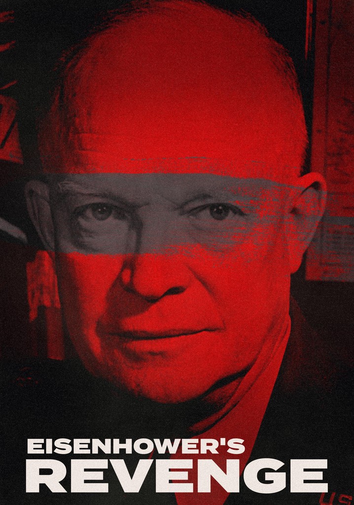 Eisenhower's Revenge - movie: watch streaming online