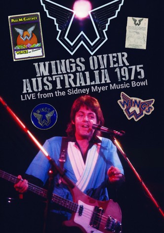 Paul McCartney & Wings: Wings Over Australia