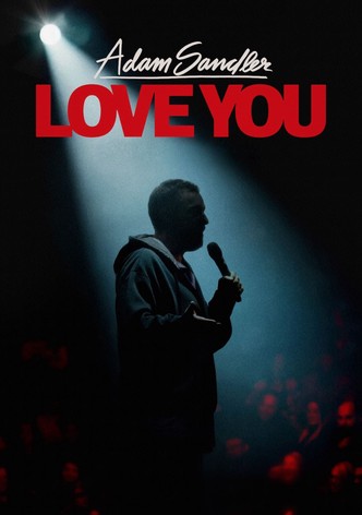 Adam Sandler: Love You