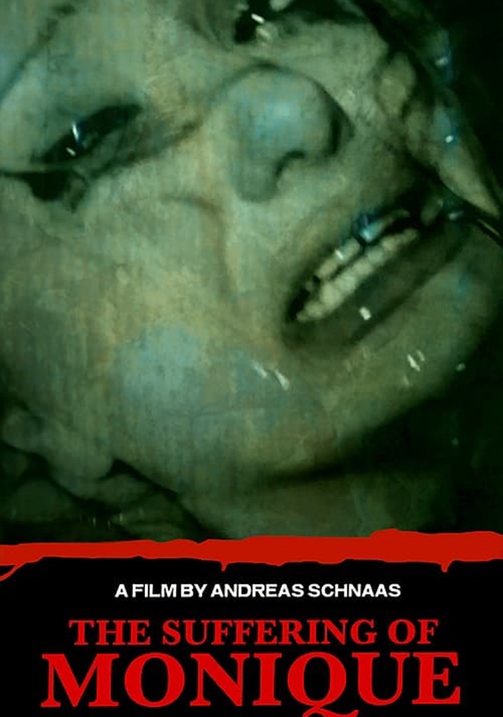 The Suffering of Monique